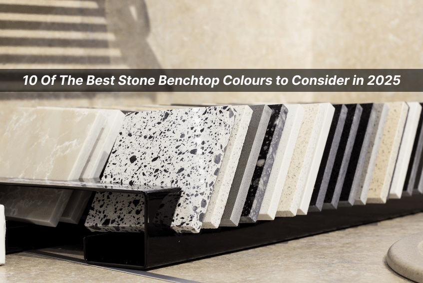 stone benchtop colors to consider in 2025